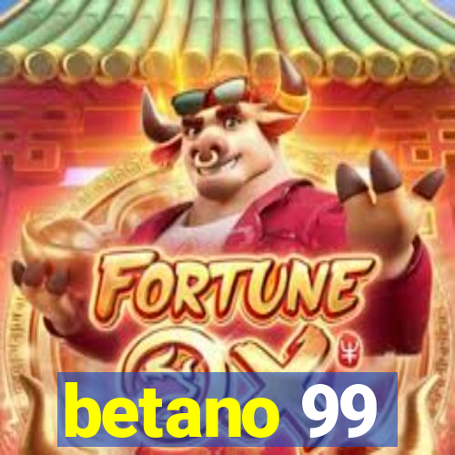 betano 99